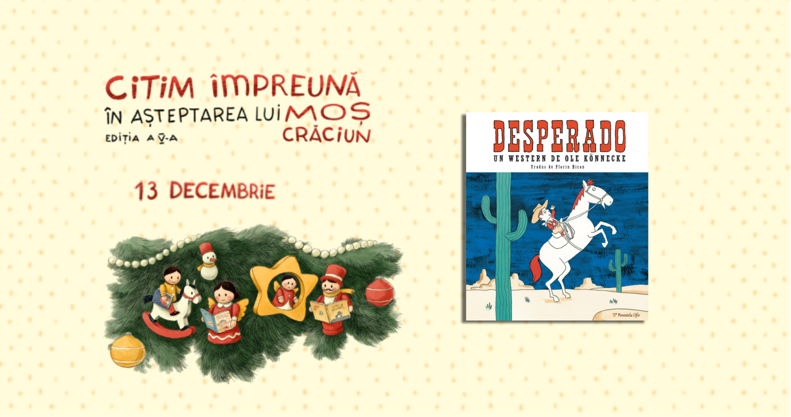 Desperado, de Ole Könnecke – un western pentru copii, citit În așteptarea lui Moș Crăciun